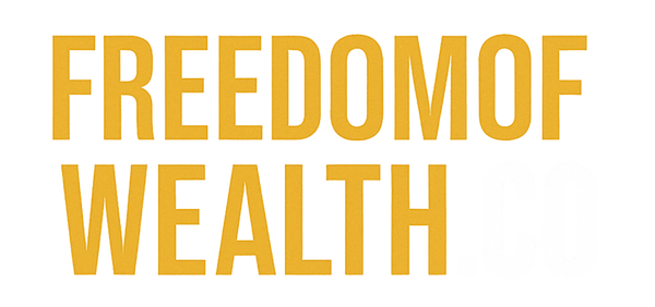Freedom Of Wealth™